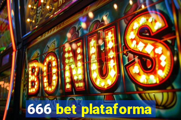 666 bet plataforma